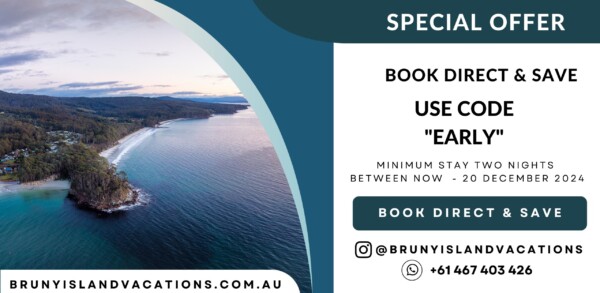 Early Booking Bruny Island accommodation deal 2024