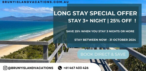 Long Stay offer bruny Island accommodation